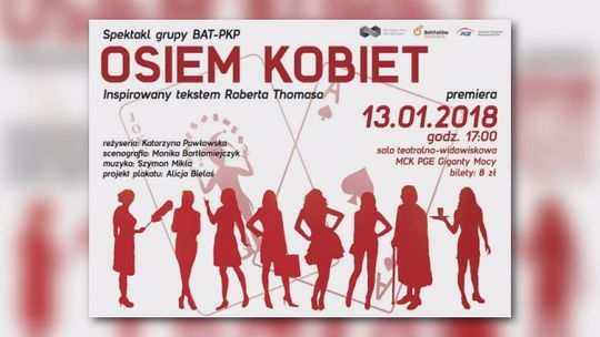 "8 kobiet" - spektakl grupy BAT-PKP