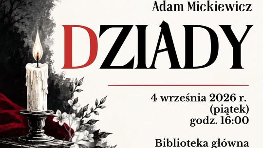 „Dziady” w teatralnej odsłonie. Narodowe Czytanie w Bełchatowie