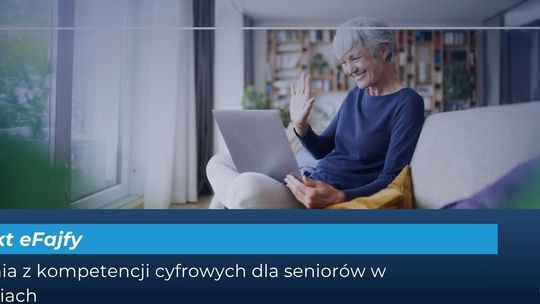 „eFajfy” – cyfrowe wsparcie dla seniorów w sanatoriach