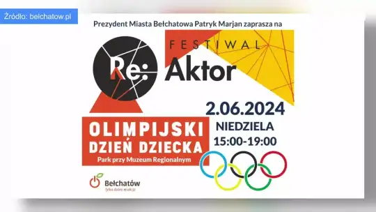 Festiwal Re:Aktor z okazji Dnia Dziecka w Bełchatowie