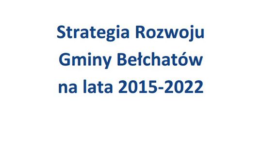 Gmina Bełchatów ze strategią rozwoju