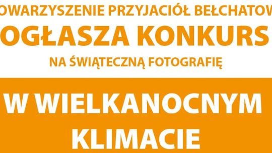 Konkurs fotograficzny w Wielkanocnym klimacie