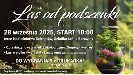 "Las od podszewki"-ekologiczne spotkanie w szkółce leśnej