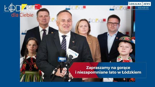 Łódzkie dla Ciebie - podsumowanie tygodnia