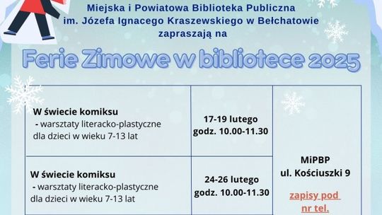 Miejska i Powiatowa Biblioteka publiczna w Bełchatowie zaprasza na ferie zimowe