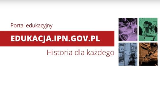 Nowy portal edukacyjny Instytutu Pamięci Narodowej