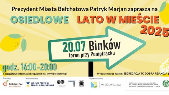 "Osiedlowe lato w mieście” tym razem zagości na osiedlu Binków w Bełchatowie