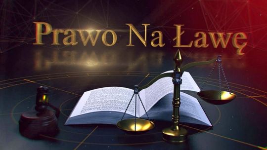 Prawo Na Ławę odc. 5 - ODSZKODOWANIE ZA USZKODZENIE POJAZDU