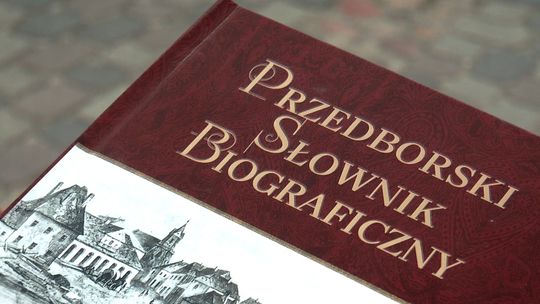Przedborski Słownik Biograficzny – podróż po historii Przedborza i jego mieszkańców. 