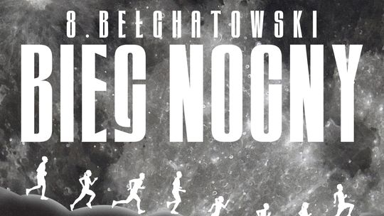 Ruszyły zapisy na Bełchatowski Bieg Nocny. „Szybka dycha” wraca na ulice miasta