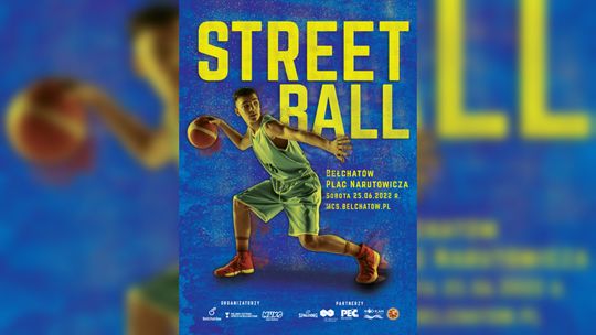 „Streetball Bełchatów 2022” - zapraszamy na turniej koszykówki