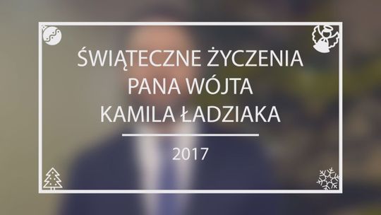 Świąteczne życzenia od Pana Wójta