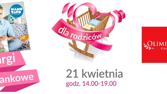 Targi dla przyszłych i obecnych rodziców w galerii Olimpia!