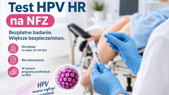 Test HPV HR na NFZ. Sprawdź, kto może skorzystać z badania i gdzie je wykonać
