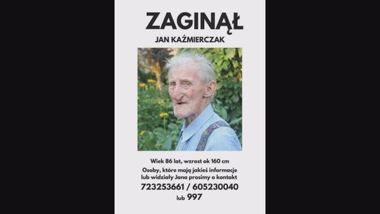 Trwają poszukiwania zaginionego Jana Kaźmierczaka