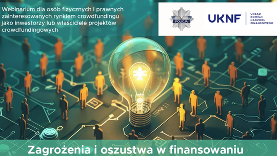 UKNF i Policja ostrzegają przed oszustwami inwestycyjnymi. Zapraszają na bezpłatny webinar