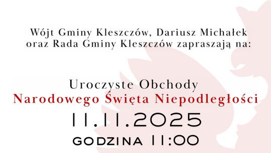 Uroczyste Obchody Narodowego Święta Niepodległości w Kleszczowie