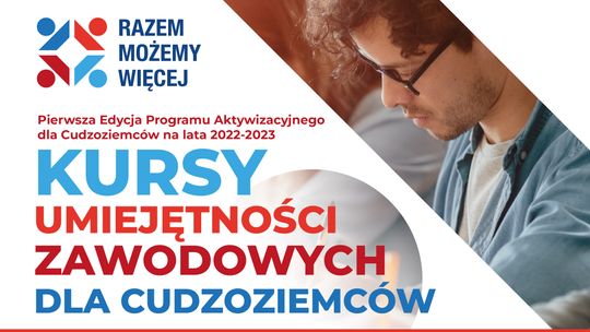 Urząd Marszałkowski w Łodzi oferuje kursy języka polskiego dla cudzoziemców oraz kursy umiejętności zawodowych