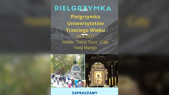Wyrusz na pielgrzymkę z Uniwersytetem Trzeciego Wieku