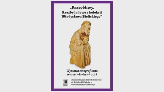 Wystawa „Frasobliwy. Rzeźby ludowe z kolekcji Władysława Bielickiego”