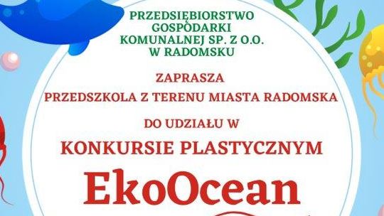 Zapraszamy do udziału w konkursie ekologicznym pt. "EKO OCEAN"