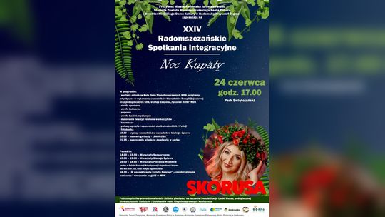 Zapraszamy na XXIV Radomszczańskie Spotkania Integracyjne połączone z Nocą Kupały