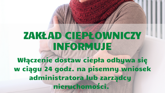 ZC informuje w sprawie włączenia ogrzewania i rekompensat dla odbiorców ciepła systemowego