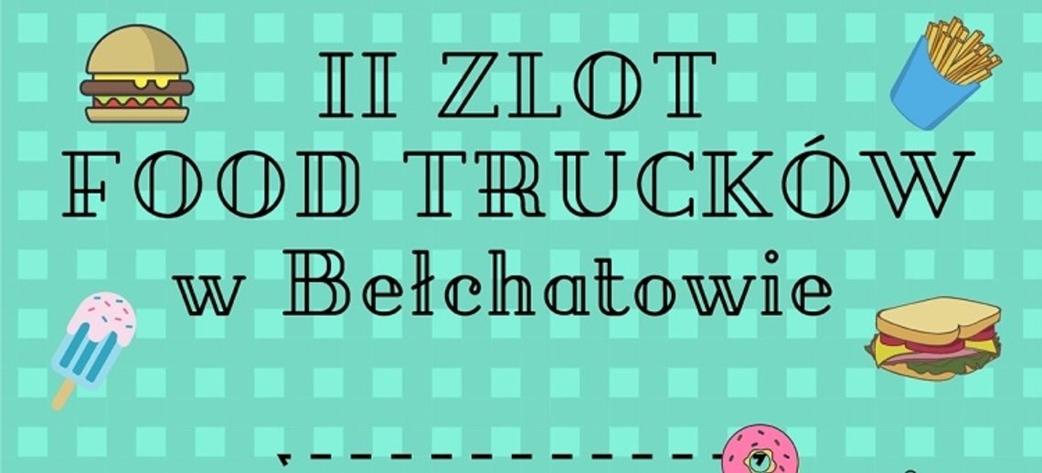 Food trucki znów w Bełchatowie 