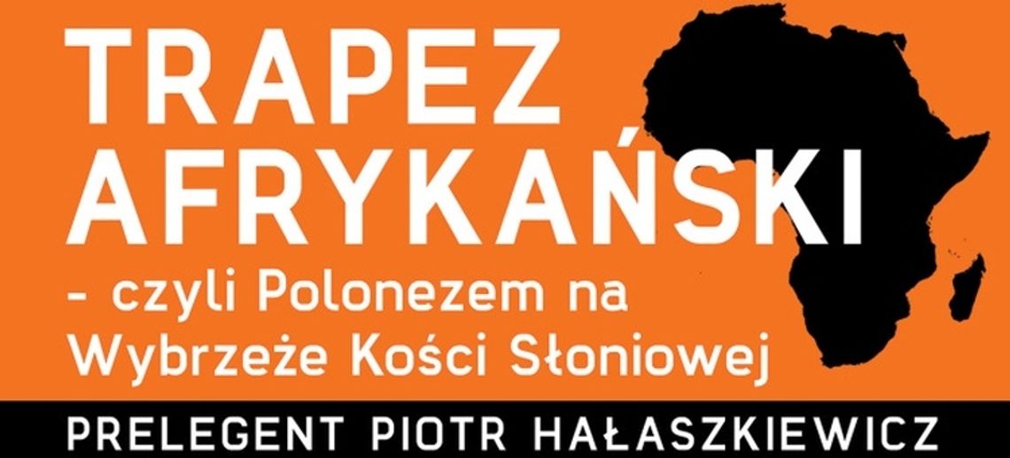 Polonezem po Afryce! Polonezem po Afryce!