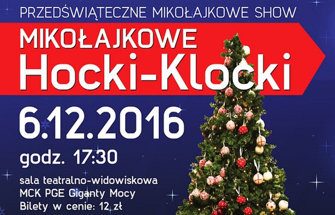 Świąteczne Hocki Klocki, czyli Mikołajki w MCK